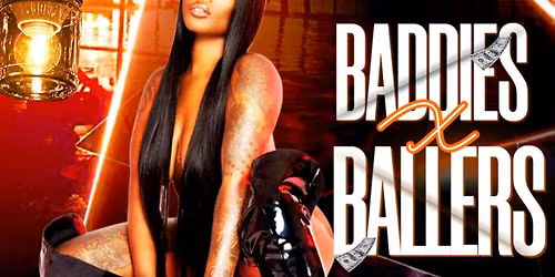 Baddies X Ballers