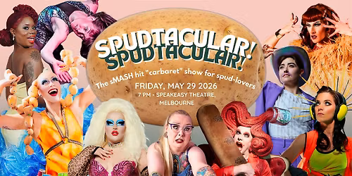 SPUDTACULAR! SPUDTACULAR!