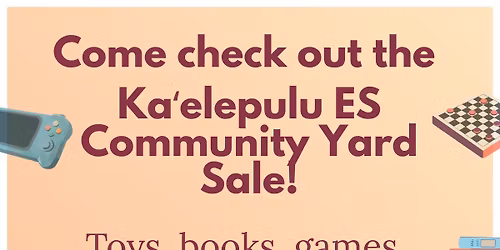 Ka'elepulu ES Community Yard Sale