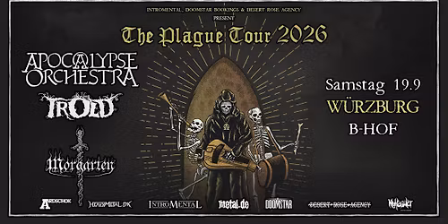Apocalypse Orchestra "The Plague Tour 2026" Support : Trold  | b-Hof W\u00fcrzburg& Morgarten 