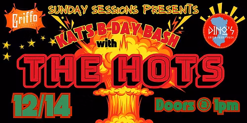 Sunday Sessions w\/ The Hots - Food: Dino's Greek