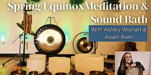Spring Equinox Ceremony - Drum Meditation and Sound Bath