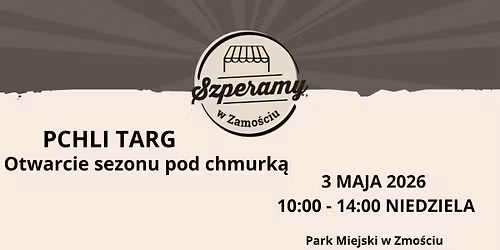 PCHLI TARG W ZAMO\u015aCIU - otwieramy sezon w Parku Miejskim \ud83c\udf3f 