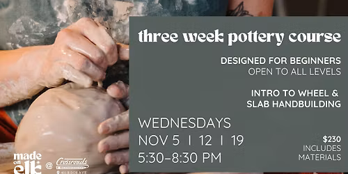 Three Week Pottery Course