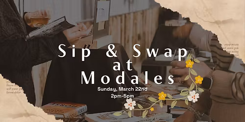 Sip & Swap at Modales
