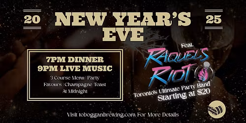 Toboggan Brewing Company - New Years Eve w\/ Raquel's Riot