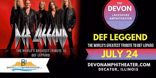 Def Leggend Rocks Illinois \u2013 The Def Leppard Tribute at Devon Lakeshore Amphitheater