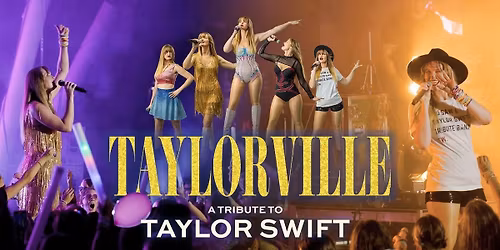 Taylorville - A Tribute to Taylor Swift - Saint Charles