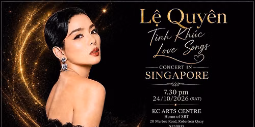 L\u1ec6 QUY\u00caN - Live in Singapore. T\u00ecnh Kh\u00fac - Love Songs Concert