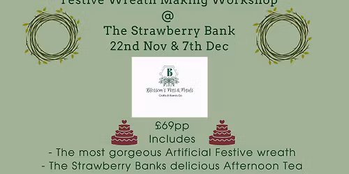 Festive wreath making @ The Strawberry Bank