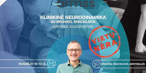Klinikin\u0117 Neurodinamika su \ud83c\udde6\ud83c\uddfa Michael Shacklock - Apatinis kvadrantas