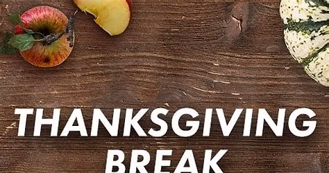 Thanksgiving ~ No Classes