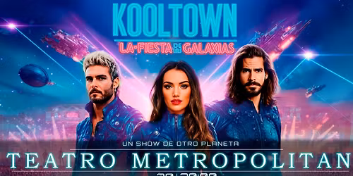 Kooltown - Teatro Metropolitan