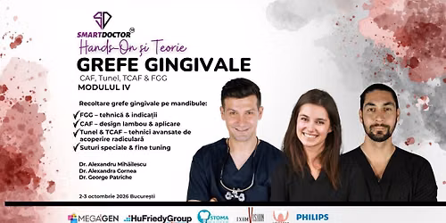 Workshop Grefe Gingivale: CAF, Tunel, TCAF & FGG - Modulul 4