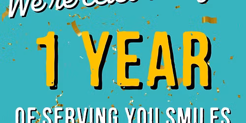 We are Celebrating 1 year of Smiles!!!!!!!!!!