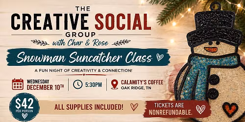 The Creative Social Snowman Suncatcher Class