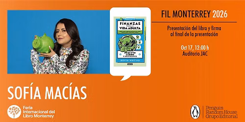 FIL MTY 2026 | Sof\u00eda Mac\u00edas presenta Finanzas para la vida adulta