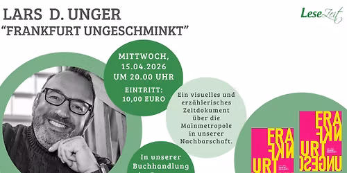 Lars Denis Unger mit "Frankfurt ungeschminkt"