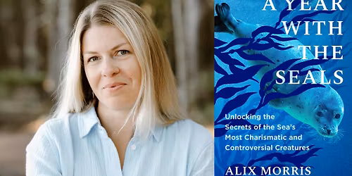 Alix Morris with "A Year with the Seals"