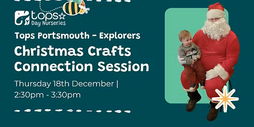 Christmas Crafts Connection Session - Explorers