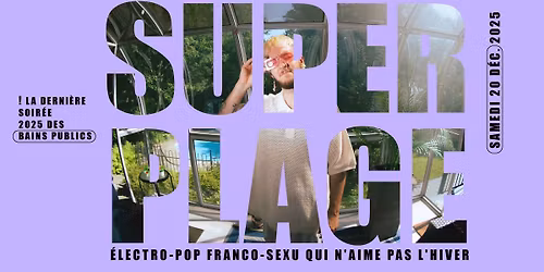 DERNI\u00c8RE SOIR\u00c9E 2025 DES BAINS AVEC SUPER PLAGE @BAINSPUBLICS