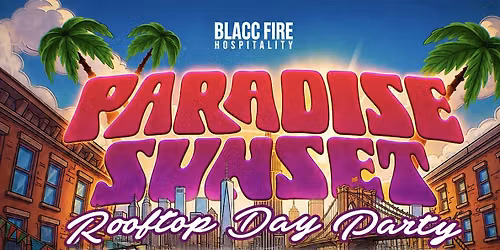Paradise Sunet Labor Day Weekend  Day Party