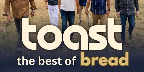TOAST - The BEST of BREAD | Spokane, WA | Aug 26