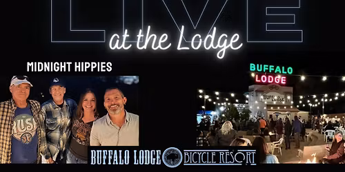 LIVE at the Lodge - Midnight Hippies + BeanerSchnitzel Food Truck