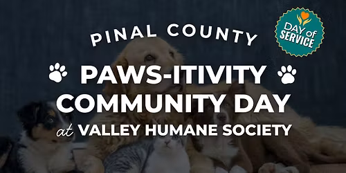 Pinal's Paws-itivity Community Day 