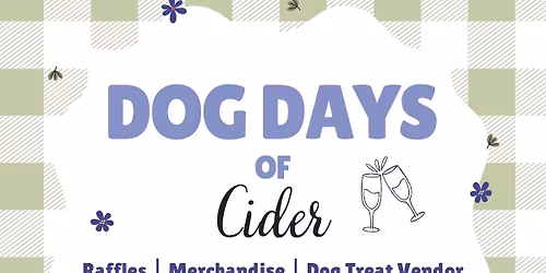 Dog Days of Cider