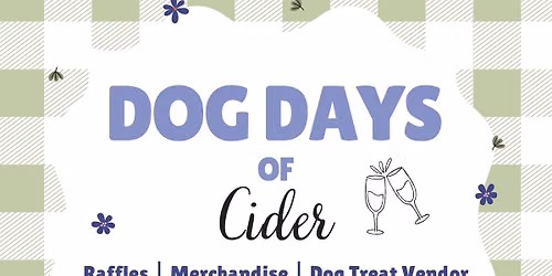Dog Days of Cider