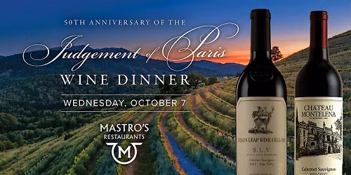 The Judgement of Paris Wine Dinner - Mastro's Newport Beach Ocean Club