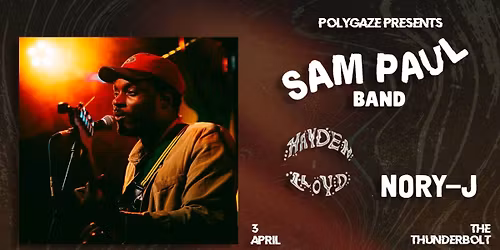 POLYGAZE Presents: Sam Paul Band | A Grassroots Blue &amp; Rock Live Music Gig