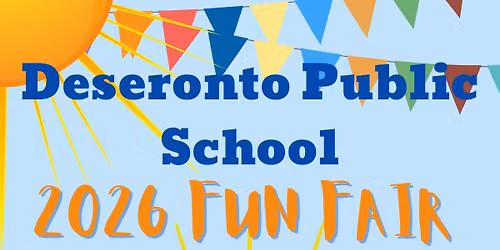 Deseronto Public School FUN FAIR