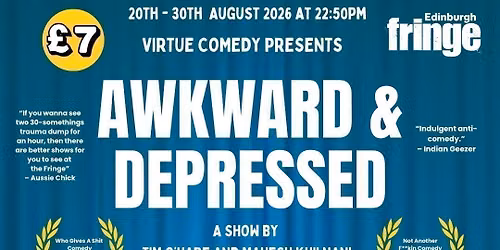 Awkward &amp; Depressed