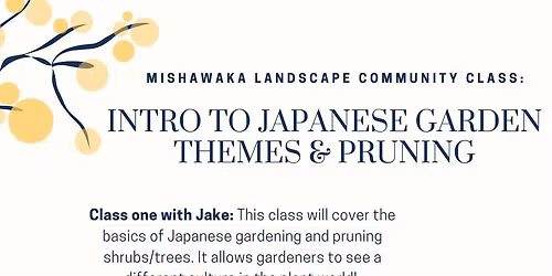 Intro to Japanese Garden Themes & Pruning 