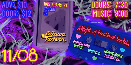 A Night of Emotional Sustain wsg\/ Horselover, Foxing Day, Vague, Owosso, & Naomi Lou 11\/08 at The OT