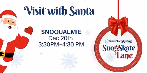 Santa at Sno-King Ice Arenas Snoqualmie
