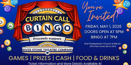 Curtain Call Bingo to Benefit River Stone Theatre Company 