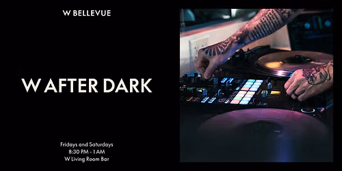 W AFTER DARK