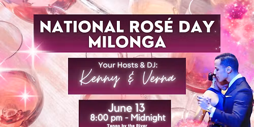 National Ros\u00e9 Day Milonga!