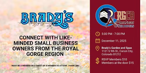 Royal Gorge Chamber Alliance Business After Hours - Brady's Garden and Spa Center