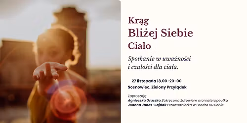 Kr\u0105g Bli\u017cej Siebie: Cia\u0142o