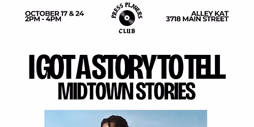 I Got A Story To Tell: Midtown Stories