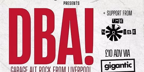 DBA!, The Noise + Dahlia Blume - Live @ Billy's (UPSTAIRS)