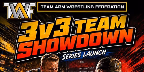 TAWF Pro 3v3 Team Showdown & No Elimination Tournament