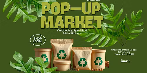 Earth Day Pop-Up Market & Happy Hour