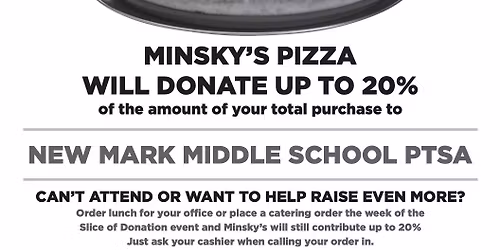 Minsky's Pizza ~ New Mark Fundraiser!