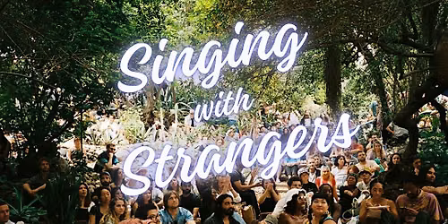Singing With Strangers (Gwinnett)