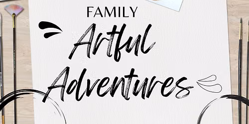 FREE - Family Artful Adventures